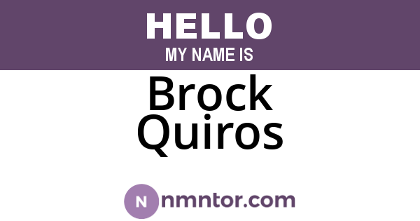 Brock Quiros