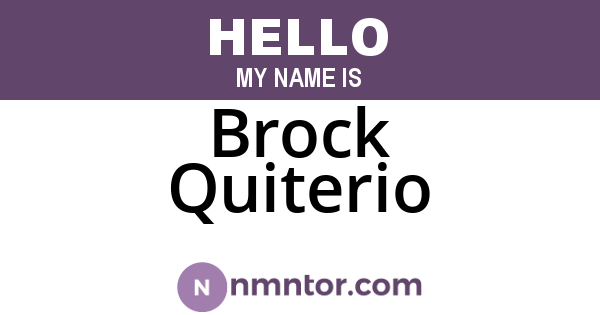 Brock Quiterio