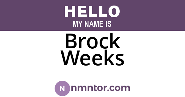Brock Weeks