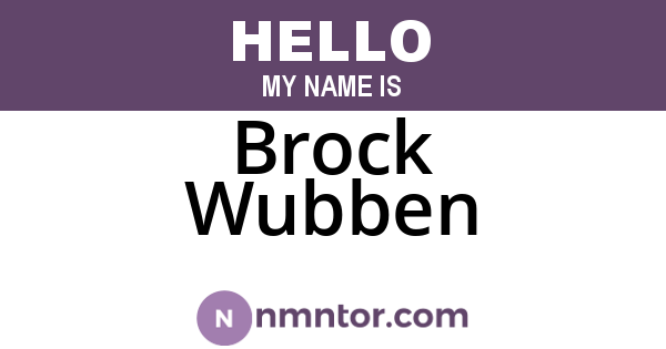 Brock Wubben