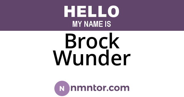 Brock Wunder