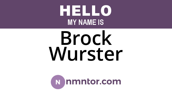 Brock Wurster