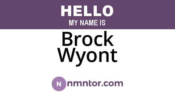 Brock Wyont