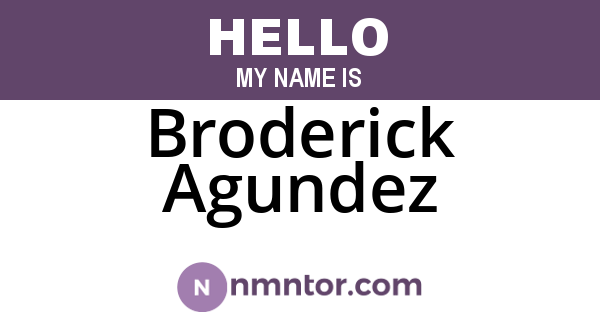 Broderick Agundez