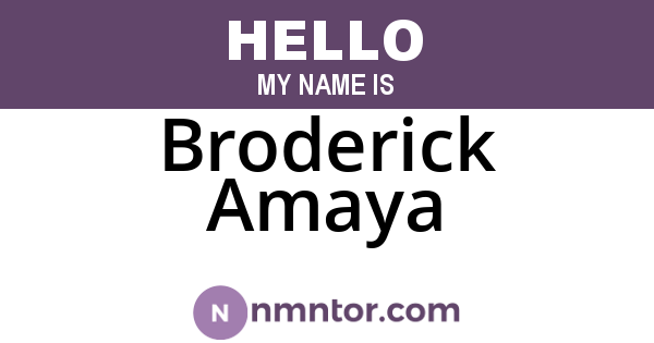 Broderick Amaya
