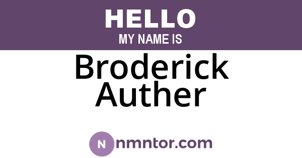 Broderick Auther