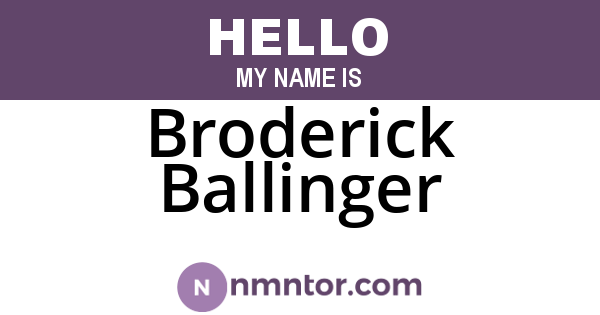 Broderick Ballinger