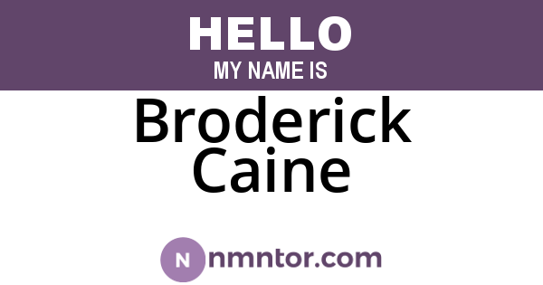 Broderick Caine