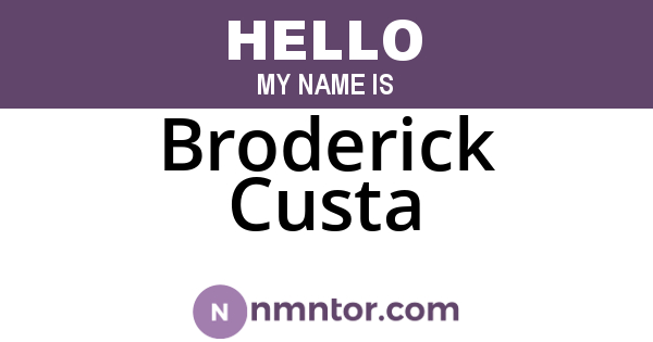 Broderick Custa