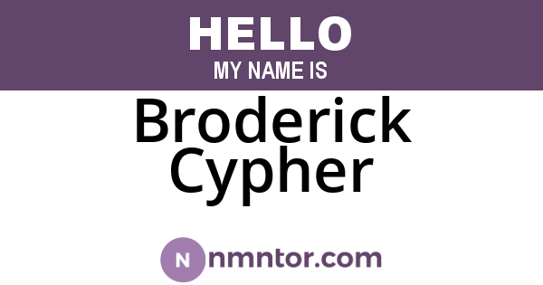 Broderick Cypher