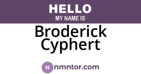 Broderick Cyphert