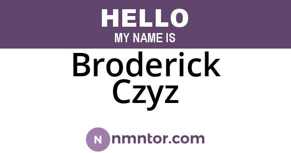 Broderick Czyz