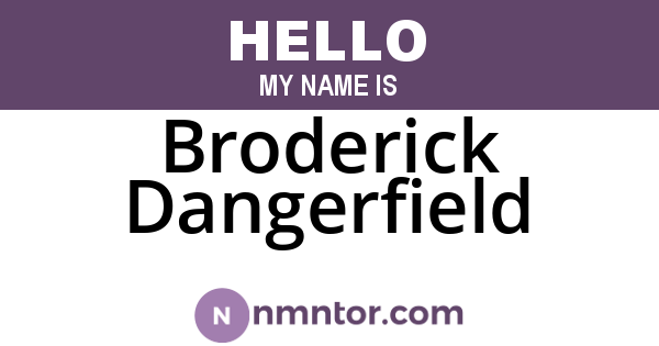 Broderick Dangerfield