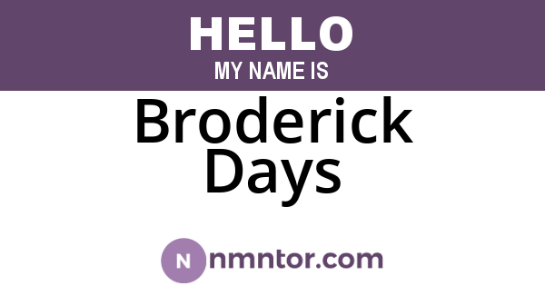 Broderick Days