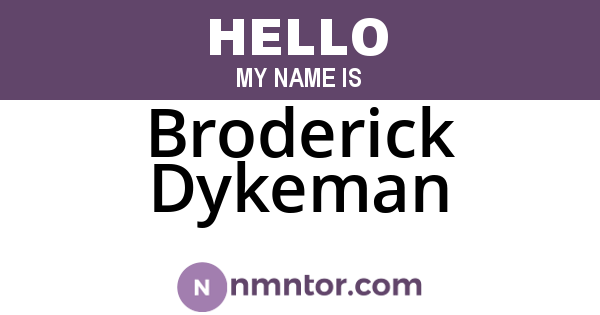 Broderick Dykeman