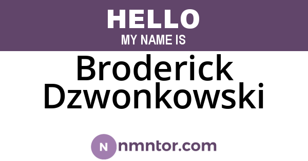 Broderick Dzwonkowski