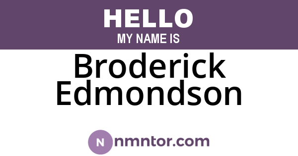 Broderick Edmondson
