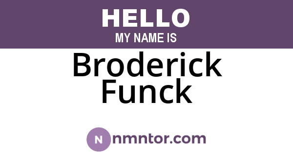Broderick Funck