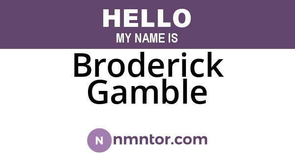 Broderick Gamble