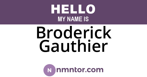 Broderick Gauthier