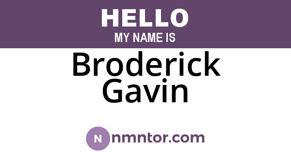 Broderick Gavin