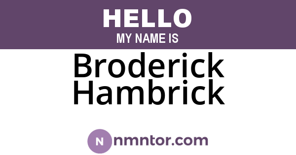 Broderick Hambrick