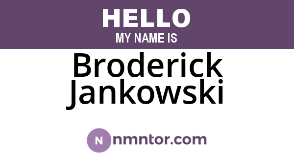 Broderick Jankowski