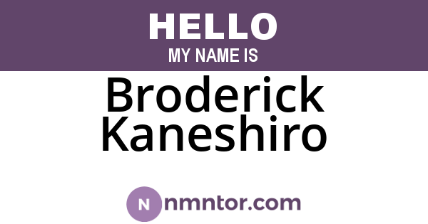 Broderick Kaneshiro