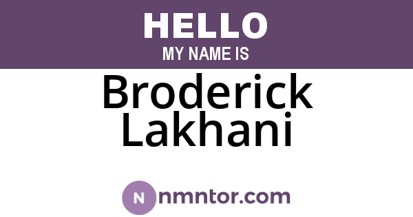 Broderick Lakhani