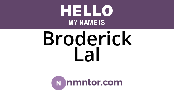 Broderick Lal
