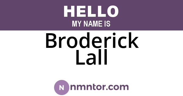 Broderick Lall