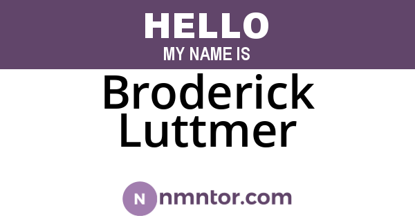 Broderick Luttmer
