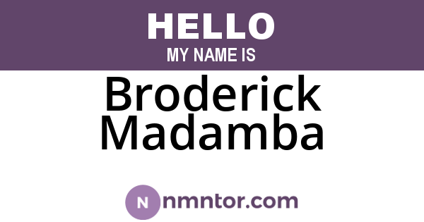 Broderick Madamba