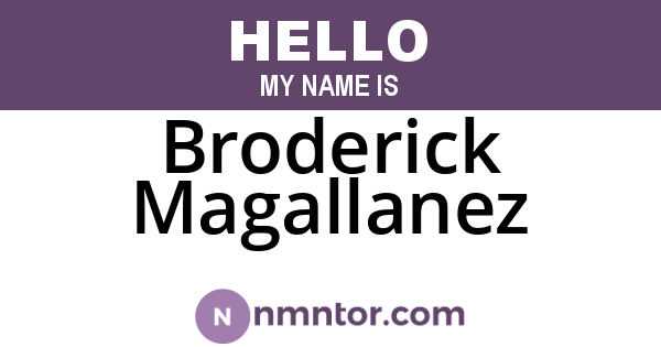 Broderick Magallanez