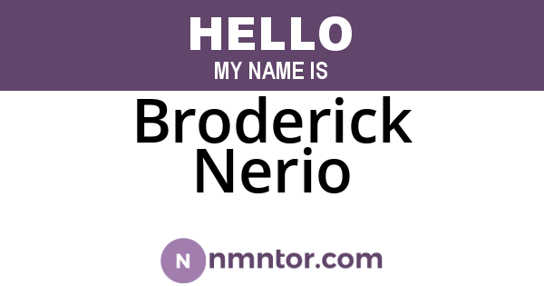 Broderick Nerio