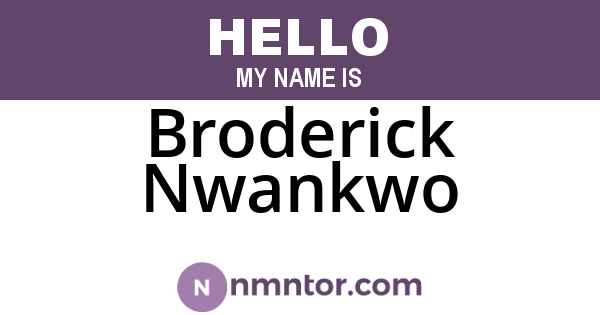 Broderick Nwankwo