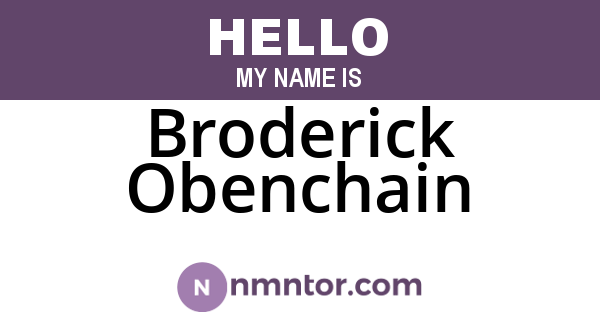 Broderick Obenchain