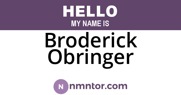 Broderick Obringer