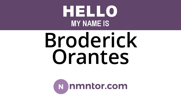 Broderick Orantes