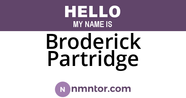 Broderick Partridge