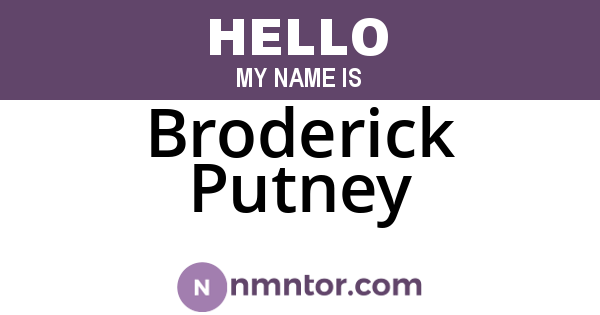 Broderick Putney