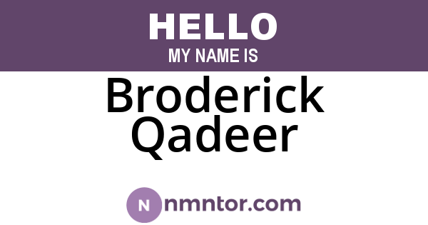 Broderick Qadeer