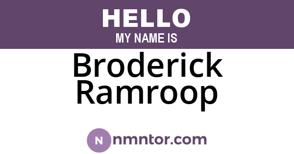 Broderick Ramroop