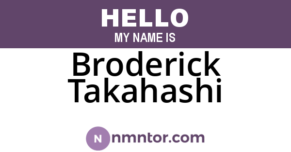 Broderick Takahashi