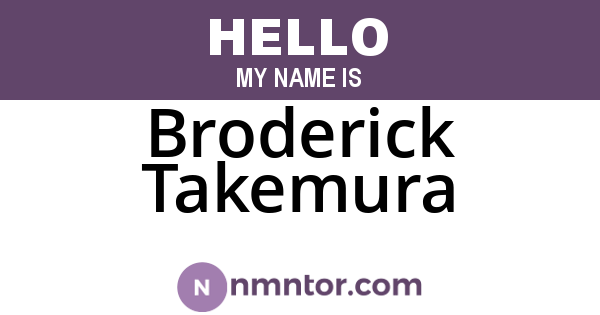 Broderick Takemura
