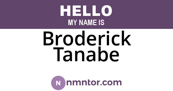 Broderick Tanabe