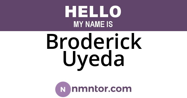 Broderick Uyeda