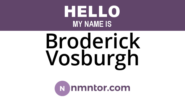 Broderick Vosburgh