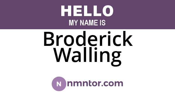 Broderick Walling