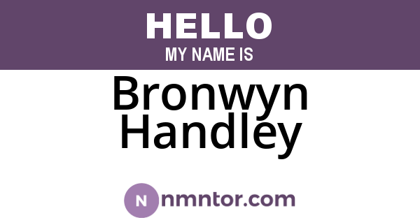 Bronwyn Handley